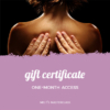 One Month Gift Certifcate
