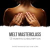 Melt: MasterClass $99 / 12mths